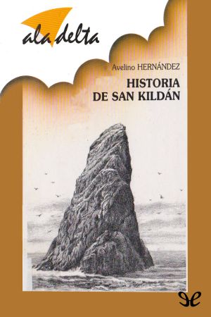 [Ala delta 24] • Historia De San Kildán